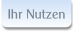 Ihr Nutzen.